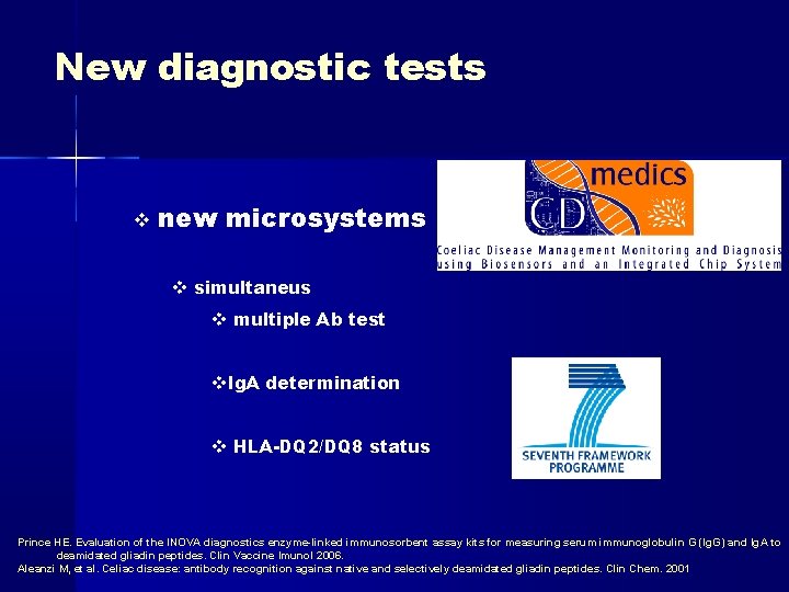 New diagnostic tests new microsystems simultaneus multiple Ab test Ig. A determination HLA-DQ 2/DQ