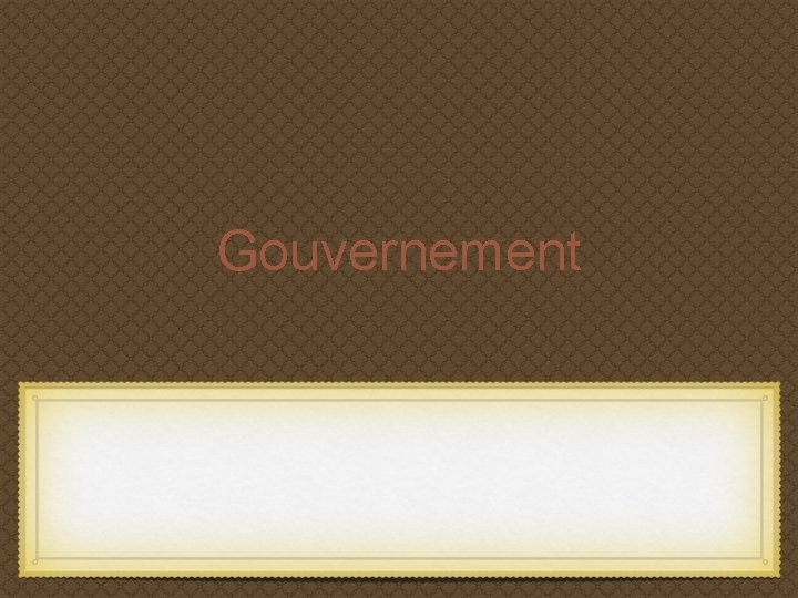 Gouvernement 