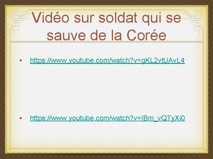 Vidéo sur soldat qui se sauve de la Corée • https: //www. youtube. com/watch?