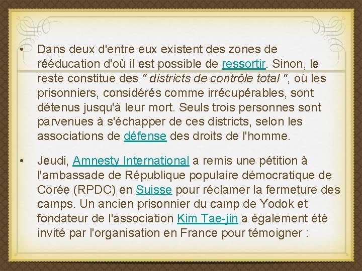 • Dans deux d'entre eux existent des zones de rééducation d'où il est