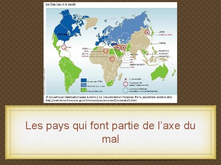 Les pays qui font partie de l’axe du mal 