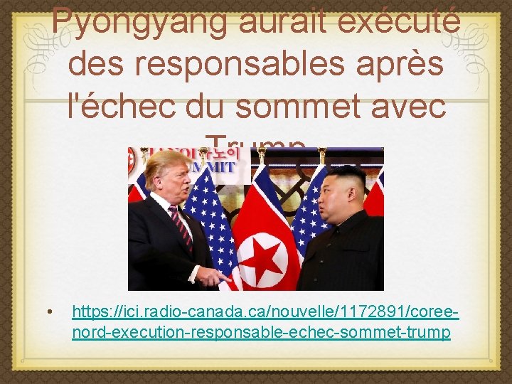Pyongyang aurait exécuté des responsables après l'échec du sommet avec Trump • https: //ici.