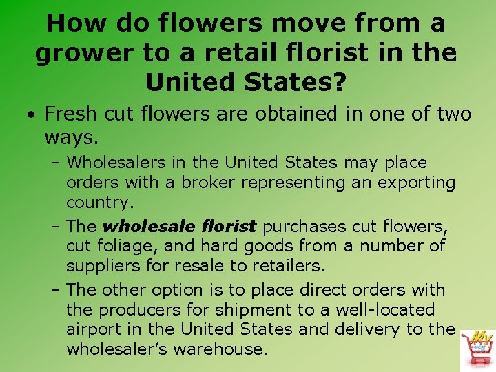 How do flowers move from a grower to a retail florist in the United