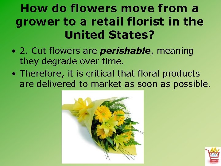 How do flowers move from a grower to a retail florist in the United