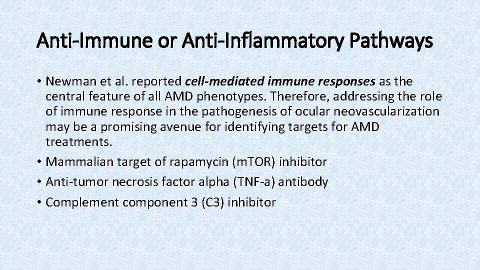 Anti-Immune or Anti-Inflammatory Pathways • Newman et al. reported cell-mediated immune responses as the