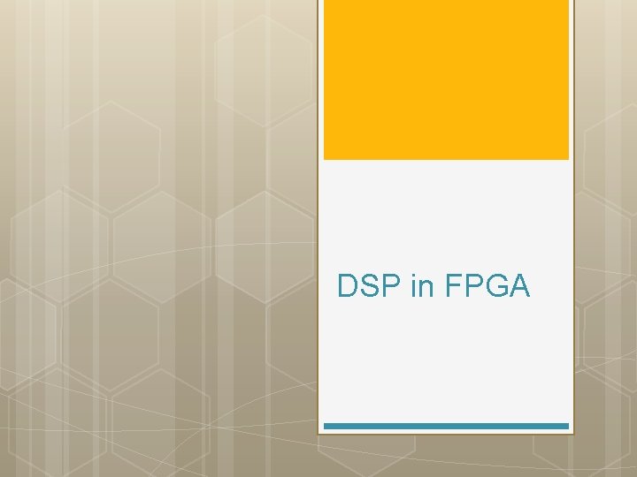 DSP in FPGA 