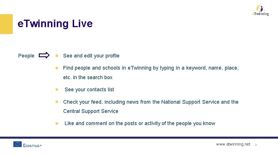 e. Twinning Live People See and edit your profile Find people and schools in
