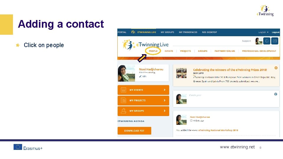 Adding a contact Click on people www. etwinning. net 8 