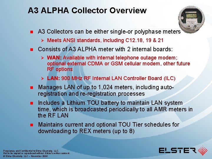 A 3 ALPHA Collector Overview n A 3 Collectors can be either single-or polyphase