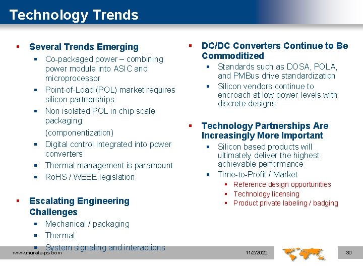 Technology Trends § Several Trends Emerging § Co-packaged power – combining power module into