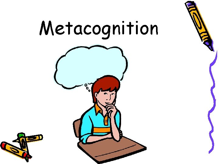 Metacognition 