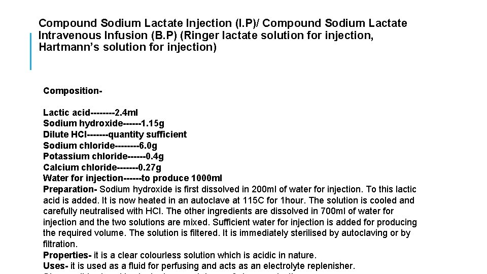 Compound Sodium Lactate Injection (I. P)/ Compound Sodium Lactate Intravenous Infusion (B. P) (Ringer