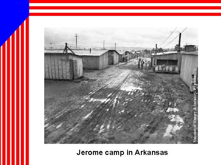 Jerome camp in Arkansas 