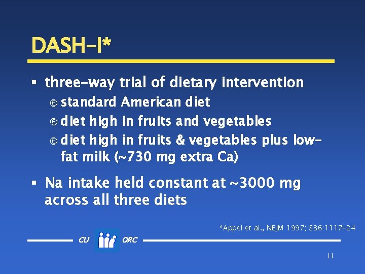DASH–I* § three-way trial of dietary intervention standard American diet high in fruits and