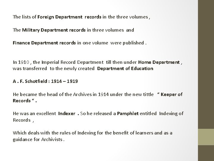 The lists of Foreign Department records in the three volumes , The Military Department