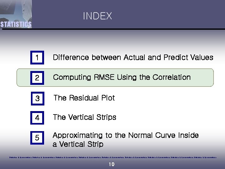 INDEX STATISTICS 1 Difference between Actual and Predict Values 2 Computing RMSE Using the