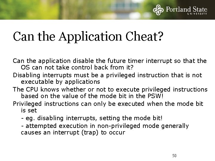 Can the Application Cheat? Can the application disable the future timer interrupt so that