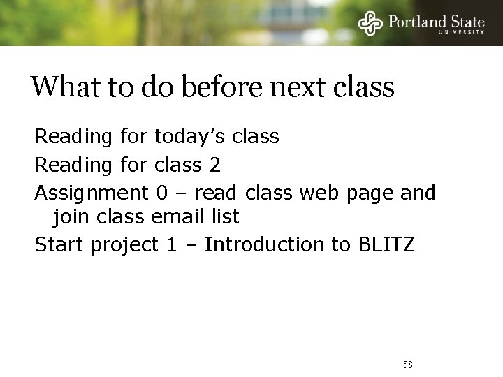 What to do before next class Reading for today’s class Reading for class 2