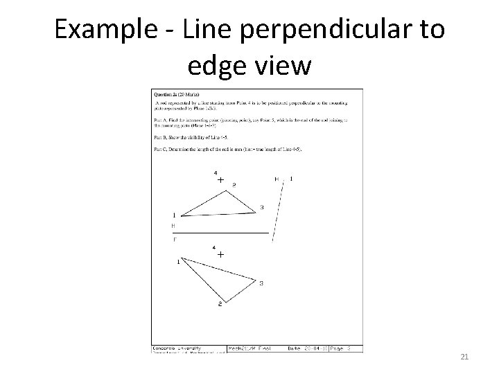 Example - Line perpendicular to edge view 21 Example - Line perpendicular to edge view 21