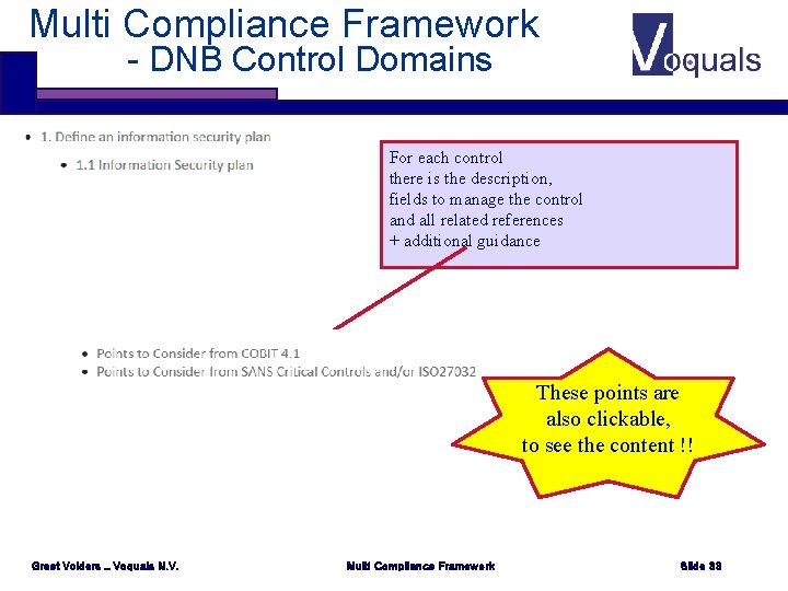 Multi Compliance Framework - DNB Control Domains For each control there is the description,