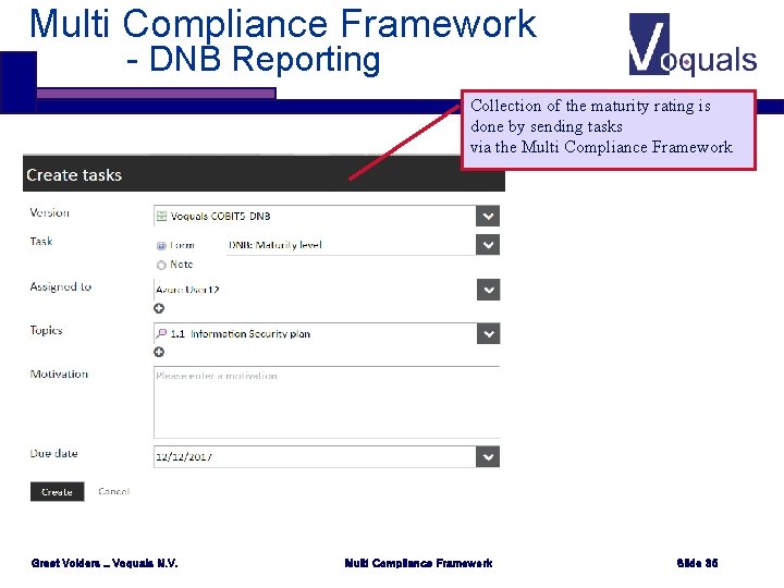 Multi Compliance Framework - DNB Reporting Collection of the maturity rating is done by