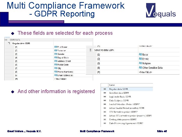 Multi Compliance Framework - GDPR Reporting u These fields are selected for each process