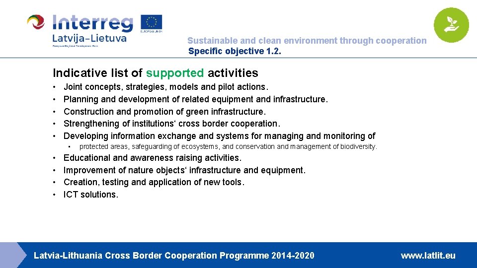 Sustainable and clean environment through cooperation Specific objective 1. 2. Indicative list of supported