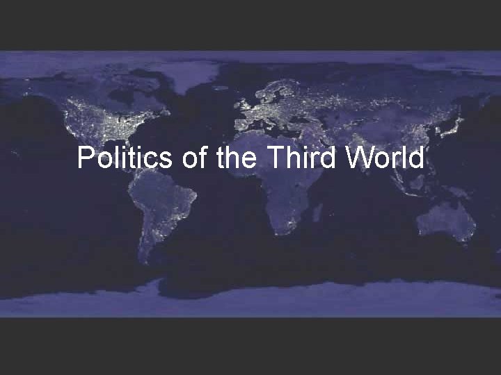 Politics of the Third World 