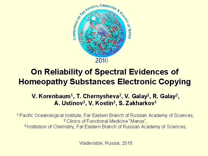 On Reliability of Spectral Evidences of Homeopathy Substances Electronic Copying V. Korenbaum 1, T.