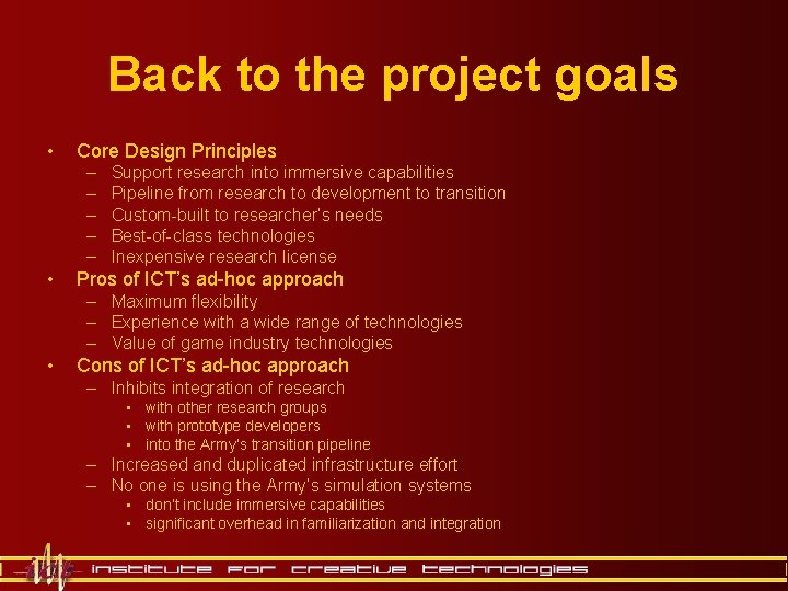 Back to the project goals • Core Design Principles – – – • Support Back to the project goals • Core Design Principles – – – • Support