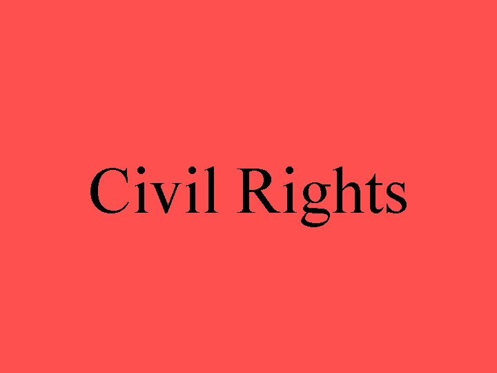 Civil Rights 