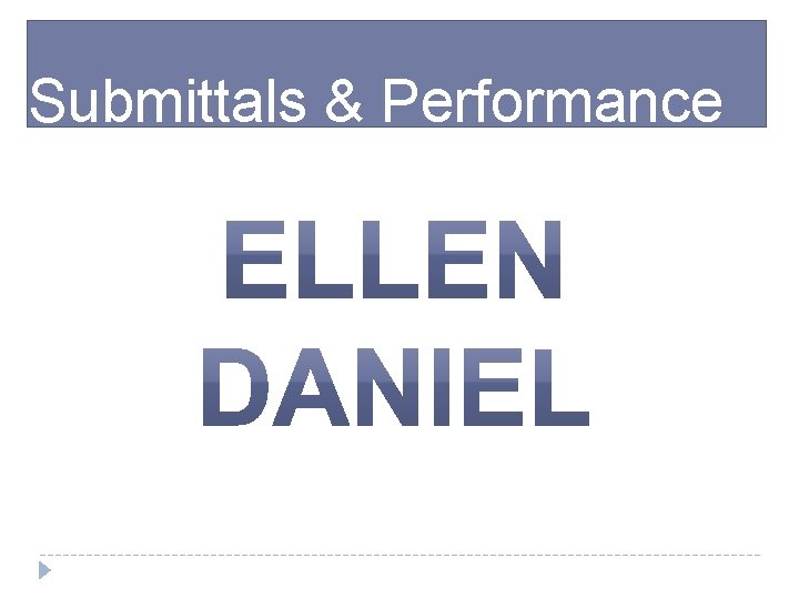 Submittals & Performance 