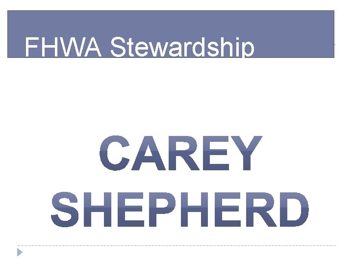 FHWA Stewardship 