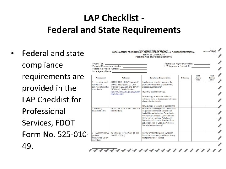 LAP Checklist Federal and State Requirements • Federal and state compliance requirements are provided