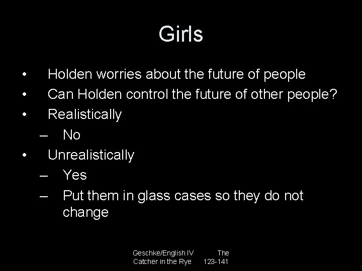 Girls • • • Holden worries about the future of people Can Holden control