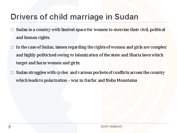 Drivers of child marriage in Sudan � Sudan is a country with limited space