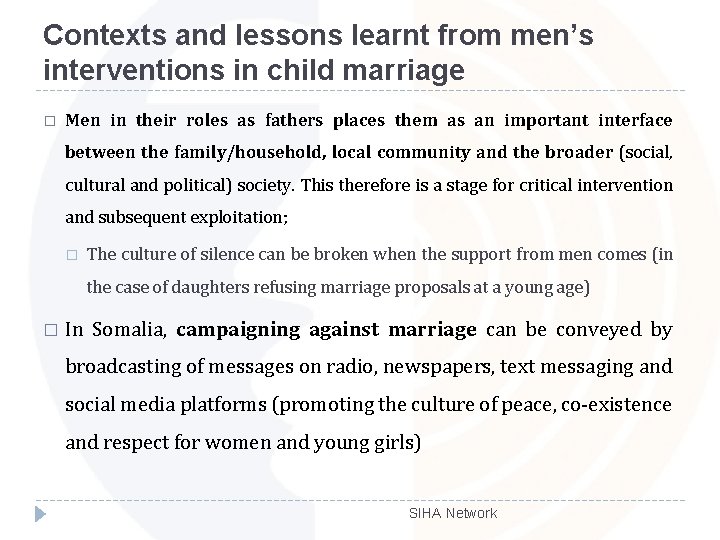 Contexts and lessons learnt from men’s interventions in child marriage � Men in their