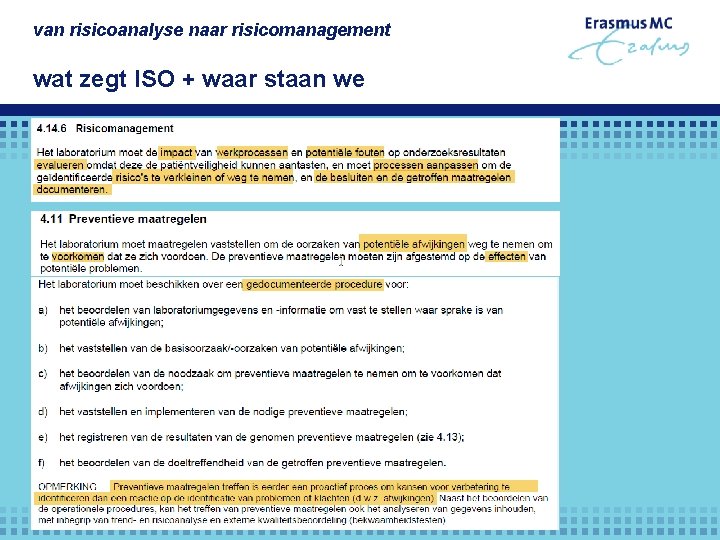 van risicoanalyse naar risicomanagement wat zegt ISO + waar staan we 