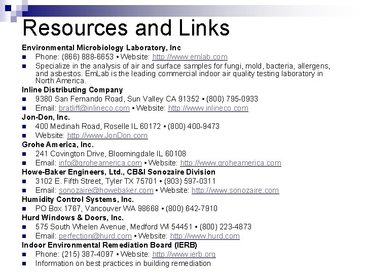 Resources and Links Environmental Microbiology Laboratory, Inc n Phone: (866) 888 -6653 • Website: