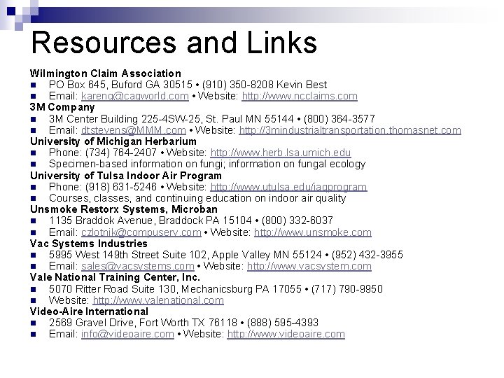 Resources and Links Wilmington Claim Association n PO Box 645, Buford GA 30515 •