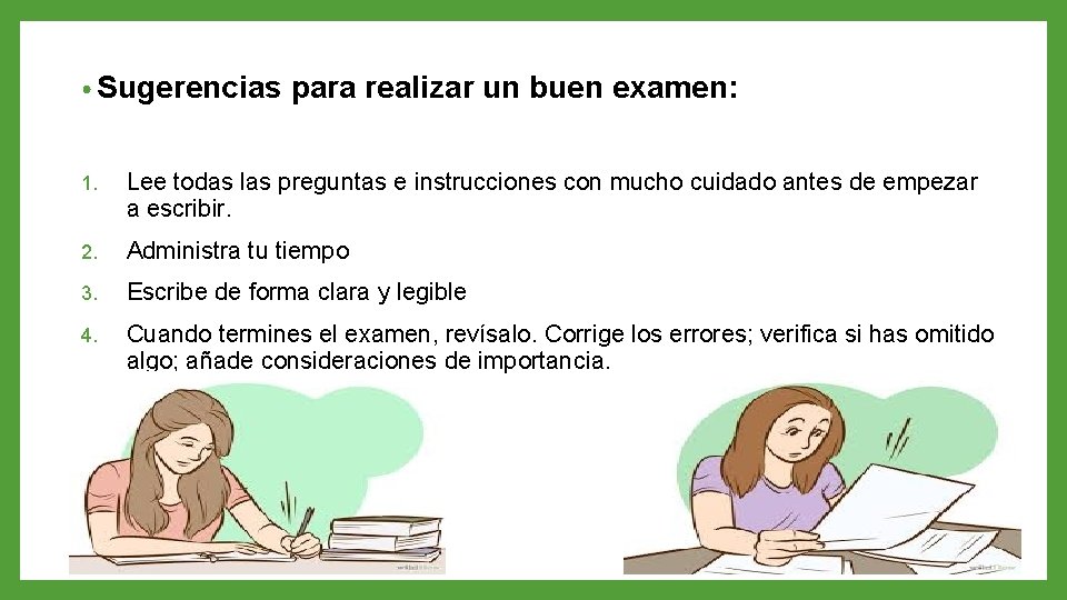  • Sugerencias para realizar un buen examen: 1. Lee todas las preguntas e