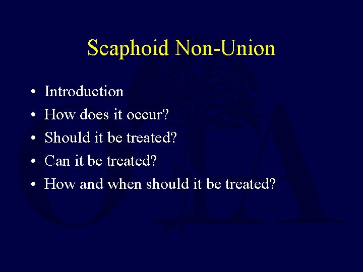Scaphoid Non-Union • • • Introduction How does it occur? Should it be treated?