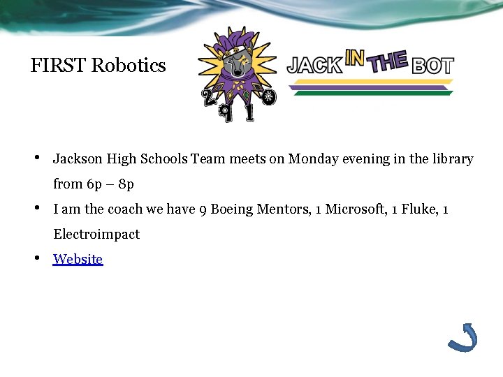 FIRST Robotics • Jackson High Schools Team meets on Monday evening in the library