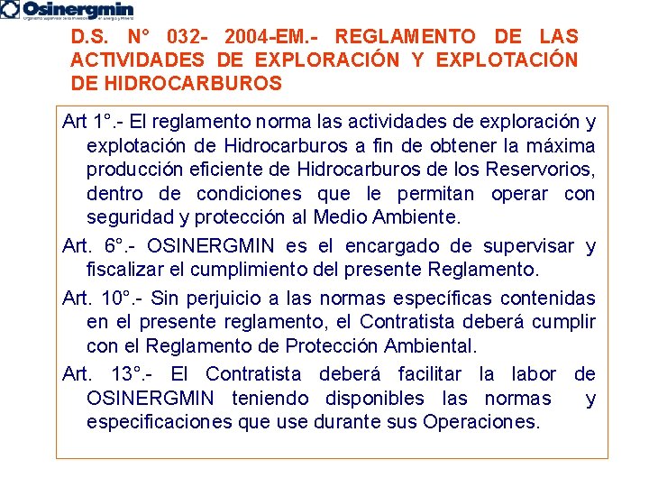 D. S. N° 032 - 2004 -EM. - REGLAMENTO DE LAS ACTIVIDADES DE EXPLORACIÓN