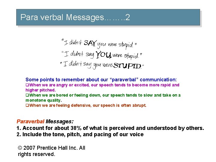 Para verbal Messages……. . 2 Some points to remember about our “paraverbal” communication: q.