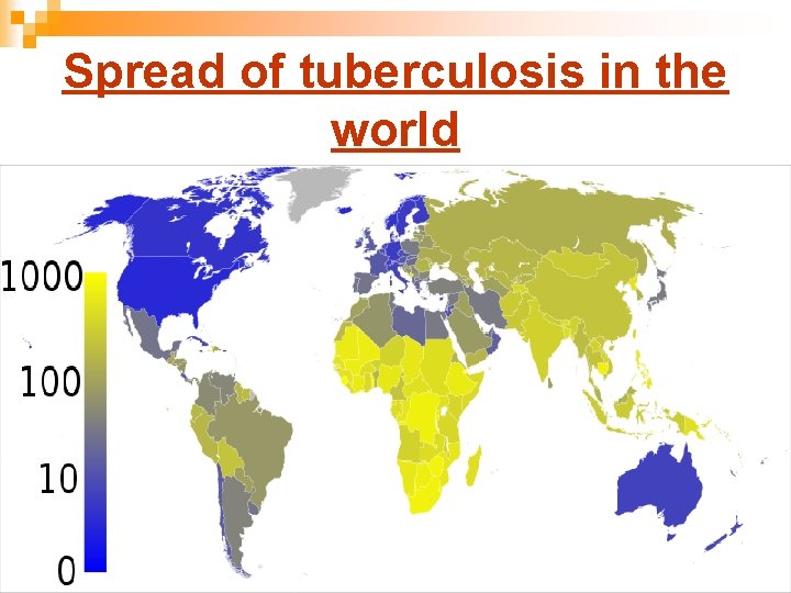 Spread of tuberculosis in the world 