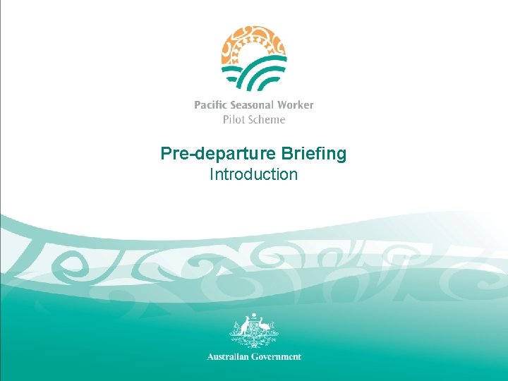 Pre-departure Briefing Introduction 