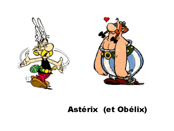 Astérix (et Obélix) 