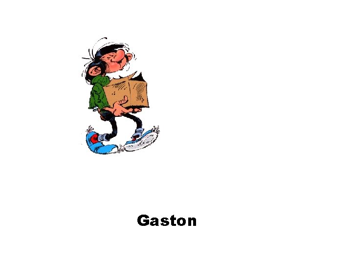 Gaston 