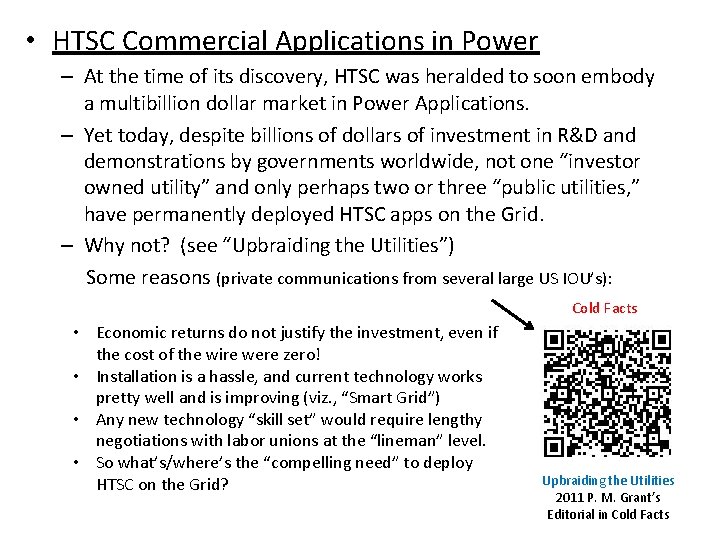  • HTSC Commercial Applications in Power – At the time of its discovery,